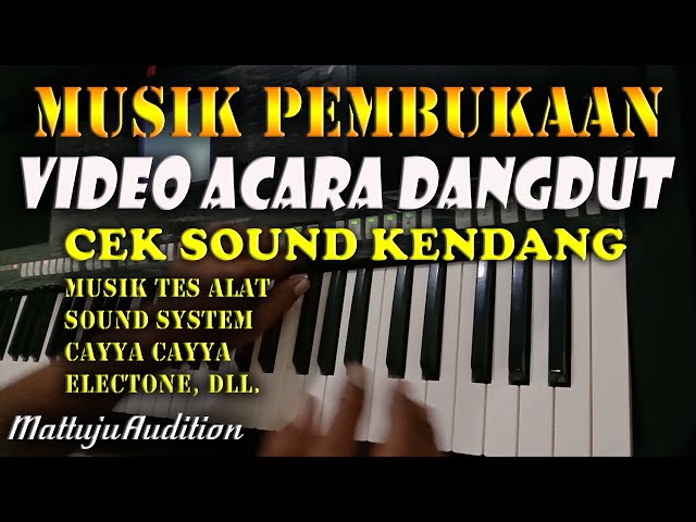 Musik Instrumen Pembukaan Acara Dangdut - Cek Sound Kendang Tak Dut class=