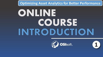 Optimizing Asset Analytics - Course Introduction
