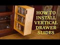 How to install vertical drawer slides "on the money"