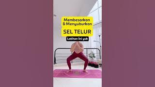 YOGA MENYUBURKAN SEL TELUR