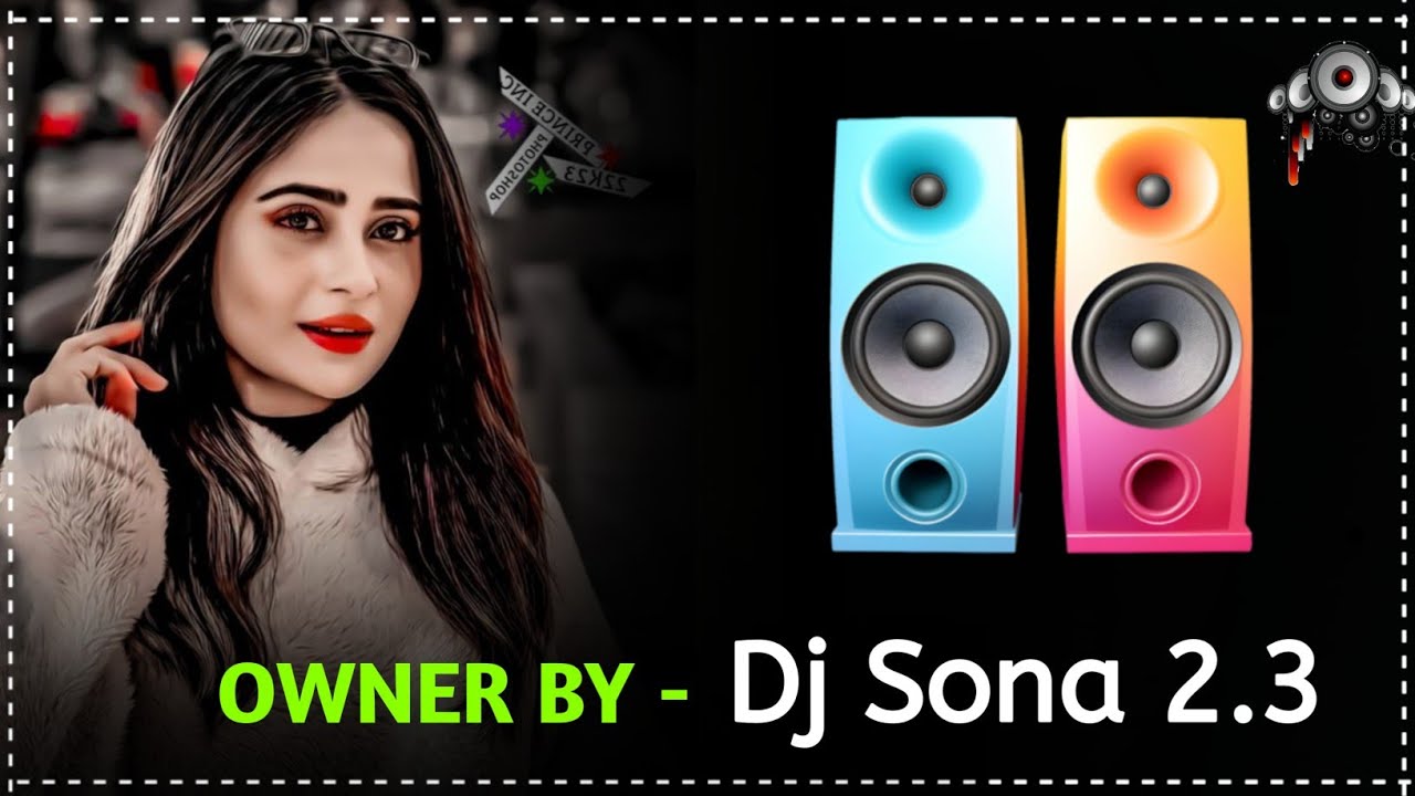 😘Tumse Hi Roshan Hai Dil🎵 Ultimate Bass Boosted Drop Mix 2025 🎸 Dj Sona 2.3🔊