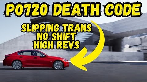 infiniti q50 p0720 fix 7spd transmission