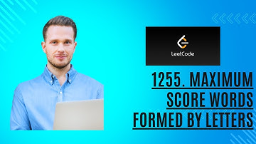 Solved Leetcode1255. Maximum Score Words Formed by Letters
