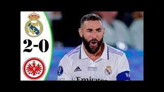 Real Madrid vs Frankfurt 2- 0  All Gоals  Extеndеd Hіghlіghts  2022