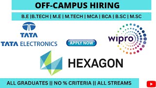 Mass Hiring|| TATA ELECTRONICS || HEXAGON || WIPRO || 2020-2022 batch||Apply fast||No 60% criteria