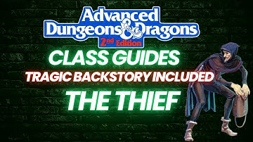The Thief | AD&D 2e Learn to Play and DM | Ronin