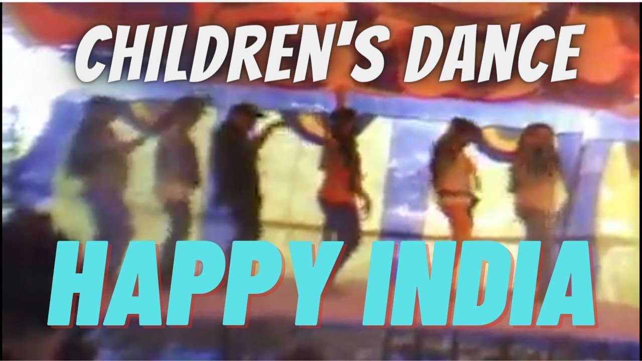 Happy India l हैप्पी इंडिया l Children's Dance l DSP Display l YouTube