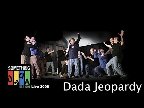 Something Dada - Jeopardy