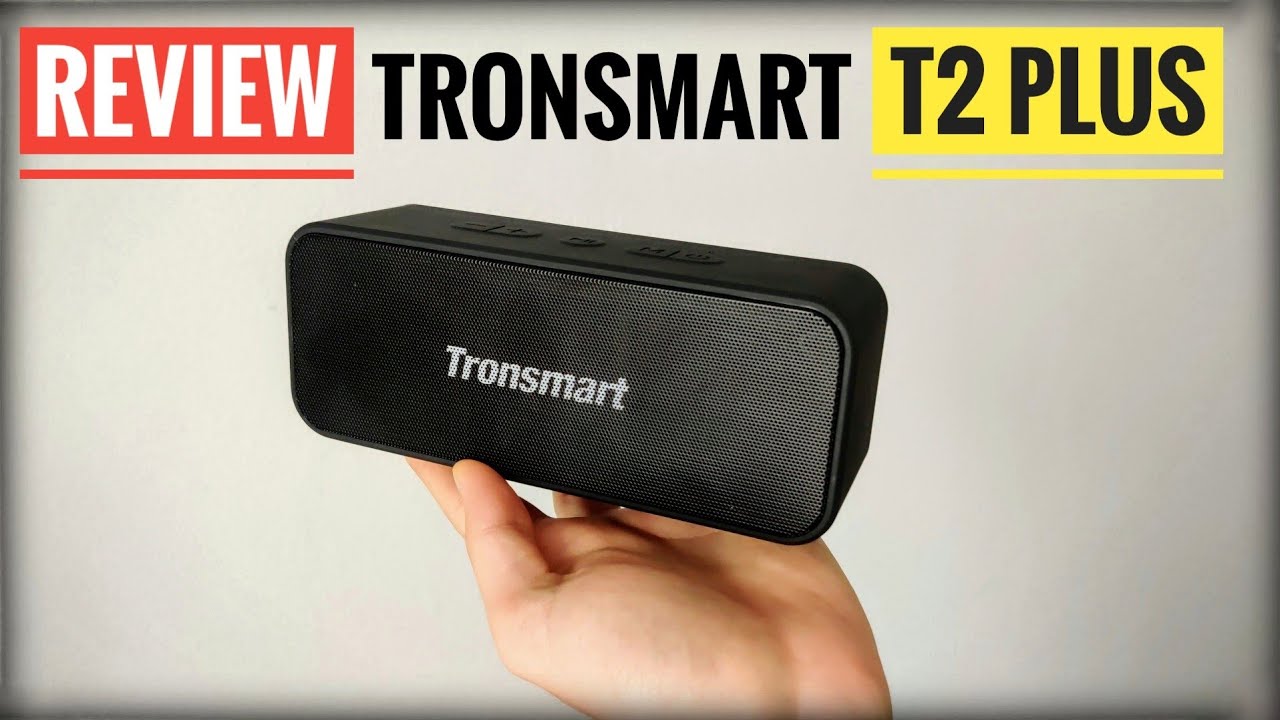 Review Altavoz Tronsmart T2 Plus | Pura Potencia !!! - YouTube
