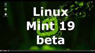 Linux Mint 19 (Beta) LOOKS AMAZING!