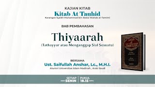 Thiyaarah (Tathayyur atau Menganggap Sial Sesuatu)