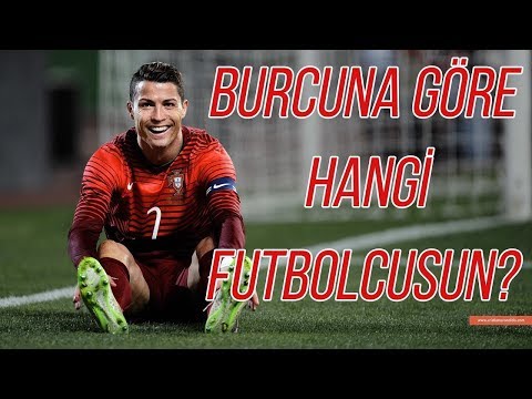 BURÇLARA GÖRE HANGİ FUTBOLCUSUN?