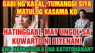 Gabi Ng Kasal Tumanggi Siyang Matulog Kasama Ko  Hanggang Sa May Ungol Sa Kuwarto Ni Biyenan