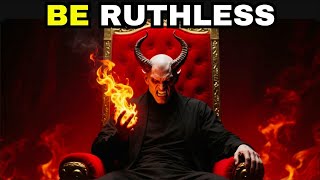 Stop Playing Fair, Be Ruthless - Machiavelli's Darkest Power Lessons