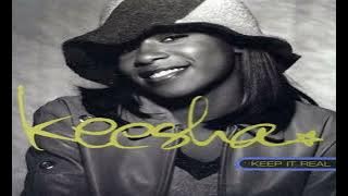 Keesha - Keep It Real