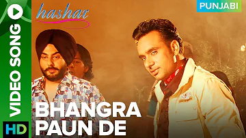 Bhangra Paun De Song Video Song Babbu Maan | Hashar Punjabi Movie