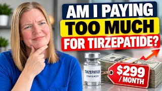 I’m Paying $299/Month for Compounded Tirzepatide — Is That Too Much