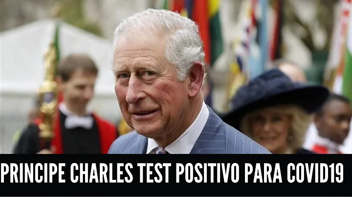 PRINCIPE CHARLES TESTA POSITIVO PARA CORONAVRUS(CO...