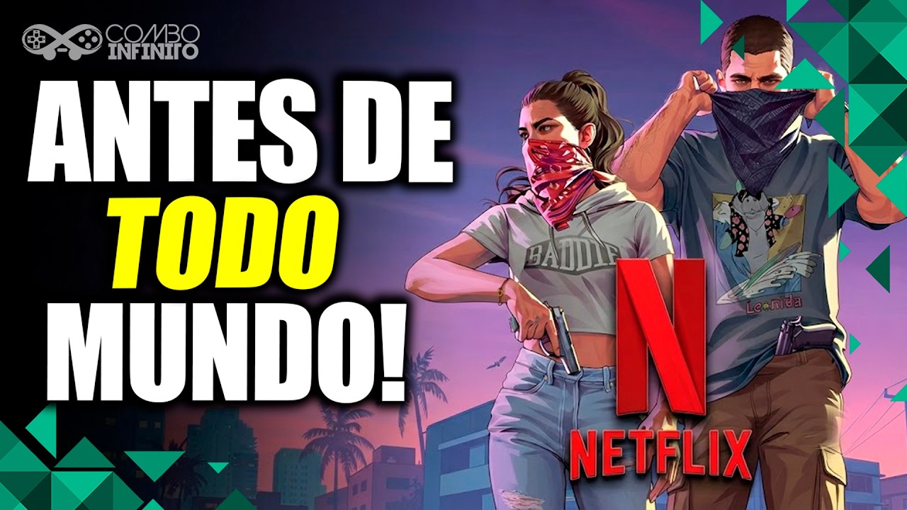 A Netflix vai ter o Trailer 3 de GTA 6 ANTES de todo mundo: a Rockstar ENLOUQUECEU?