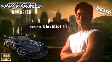 Need for Speed: Most Wanted (2005) REMASTERED – Part 6 | Defeating Blacklist #11 Big Lou in 1080p HD