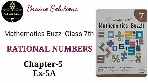 Mathematics buzz IRachna SagarIClass 7IEx-5AIChapter 5I Rational NumbersI@Braino Solutions