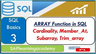 SQL Basics 3 - ARRAY Function in SQL(SAP HANA) |CARDINALITY, MEMBER_AT, SUBARRAY, TRIM_ARRAY
