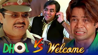 Dhol V/S Welcome - Best of Comedy Scenes | Rajpal Yadav - Akshay Kumar - Paresh Rawal - Nana Patekar