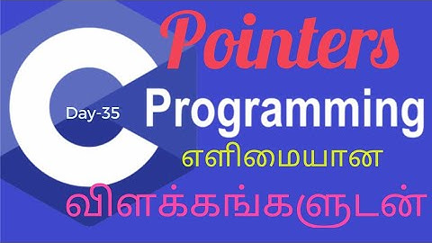 Pointers in C Language/ C Language in Tamil/ Handling Memory Address in C Language