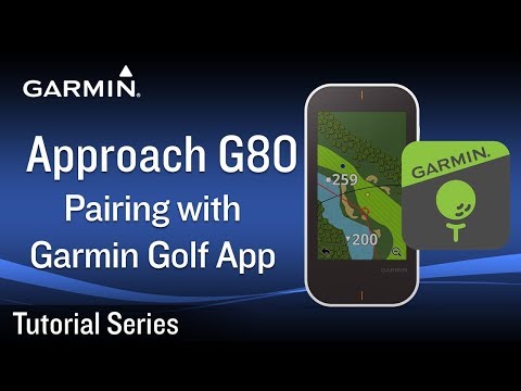 Tutorial - Approach G80: Pairing with Garmin Golf App