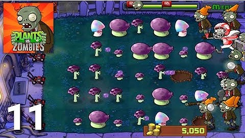 Plants vs Zombies - Gameplay Walkthrough Part 11 (ios Android)