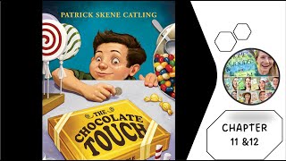 The Chocolate Touch: Chapter 11 & 12 by Patrick Skene Catling Knox County Schools ONE BOOK Read City