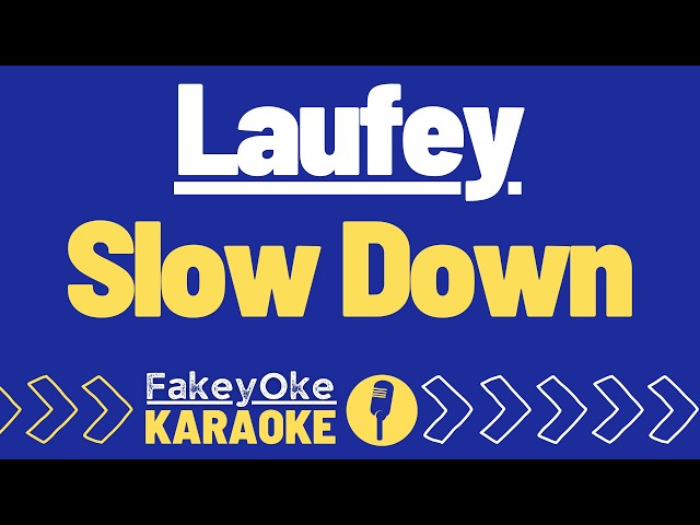 Laufey - Slow Down [Karaoke]