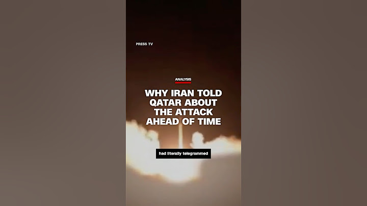 Why Iran possibly warned Qatar about its attack ahead of time