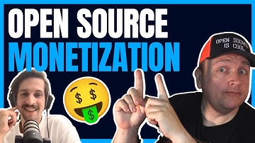 The Struggle of Monetizing Open Source (Clip 1/8)