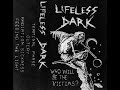 Lifeless dark  who will be the victims demo 2018