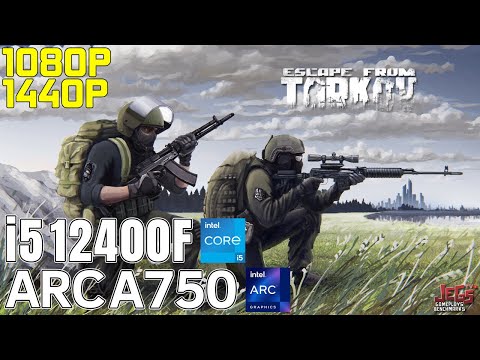 Escape from Tarkov | i5 12400F + ARC A750 | 1080p, 1440p benchmarks!