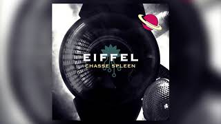 Video thumbnail of "Eiffel - "Chasse Spleen" (Official Audio)"