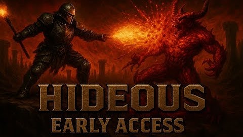 Hideous Early Access Gameplay Trailer 2025