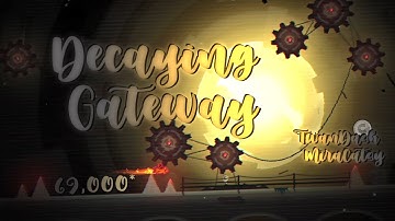 69,000 Stars | Decaying Gateway [Easy] by TwanDash & MiraCatsy (w/coin) - Geometry Dash 2.207
