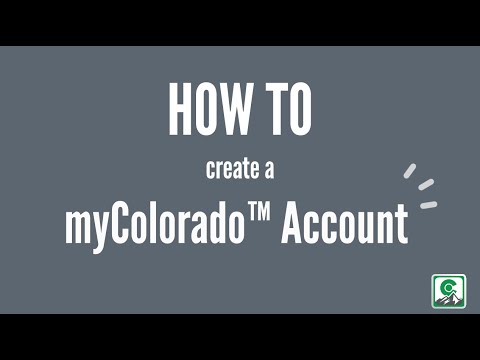 How to create a myColorado™ Account