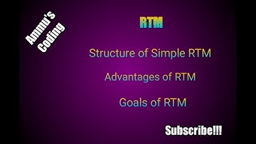 RTM | Requirement Traceability Matrix | Structure of simple RTM | Advantages of RTM | Goals of RTM