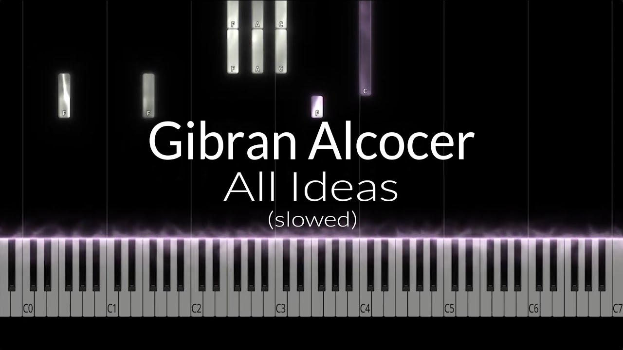 Gibran Alcocer - All Ideas (slowed&reverb) | Relaxing Piano Gibran Alcocer - All Ideas (slowed&reverb) | Relaxing Piano