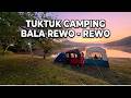 Tuktuk Camping Bala Rewo - Rewo