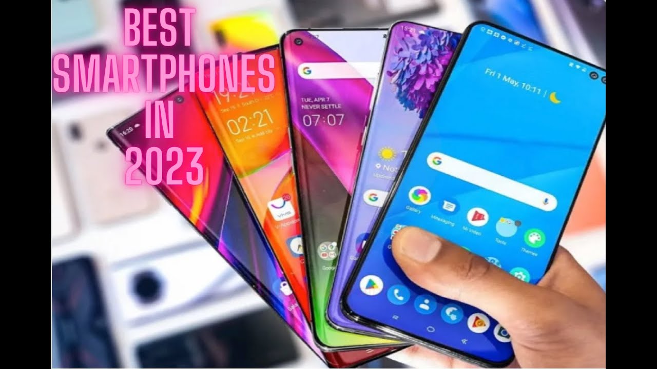 TOP 5 BEST SMARTPHONES IN 2023 - YouTube