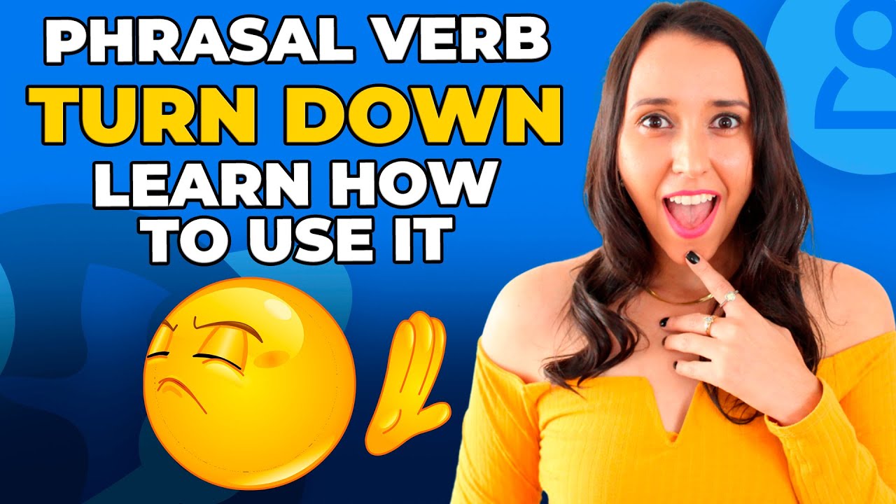 phrasal-verb-turn-down-learn-how-to-use-it-english-vocabulary