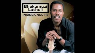 Bhekumuzi Luthuli   Inkinga Ngu R7