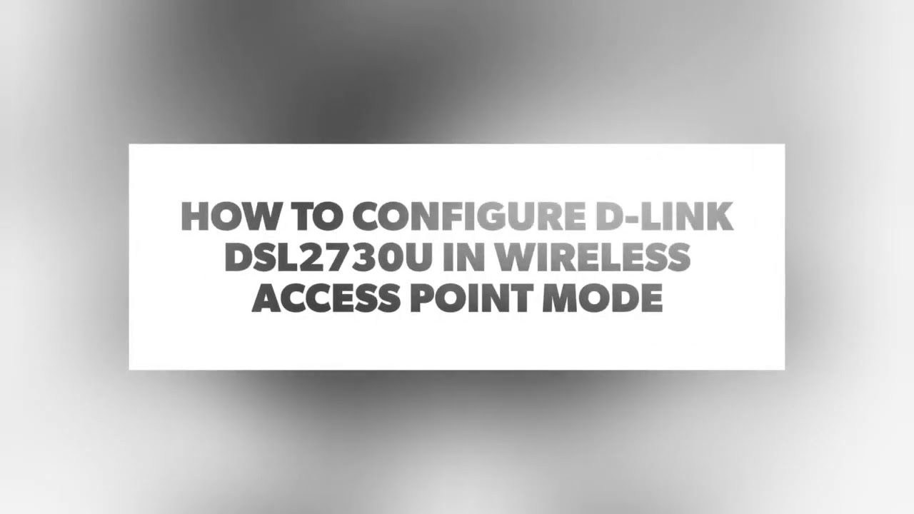 Curated visual reference: How To Configure Dlink Dsl2730U In Wireless Access Point Mode Photo Inspiration