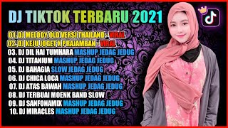 DJ MELODY OLD VERSI THAILAND || DJ KEJU JOGET X BOKA BOKA YANG LAGI VIRAL DI TIKTOK 2021 FULL BASS