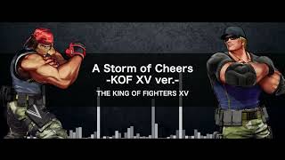 [KOF XV]BGM 'A Storm of Cheers