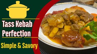 Delicious Tass Kebab: Traditional Persian Recipe Made Simple